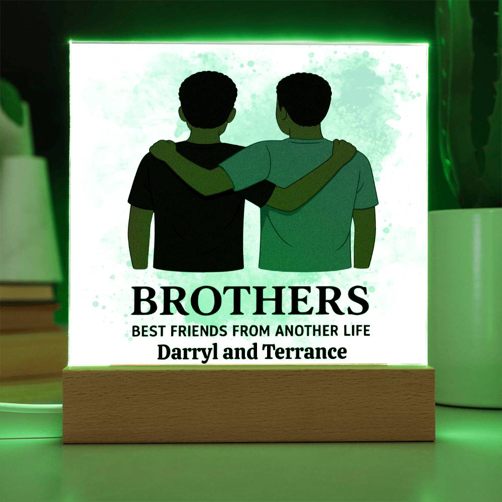 Brothers for Life – A Bond Beyond Blood-Printed Square Acrylic Plaque (personalize with names)