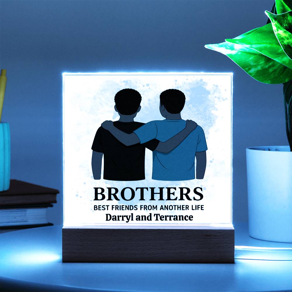 Brothers for Life – A Bond Beyond Blood-Printed Square Acrylic Plaque (personalize with names)