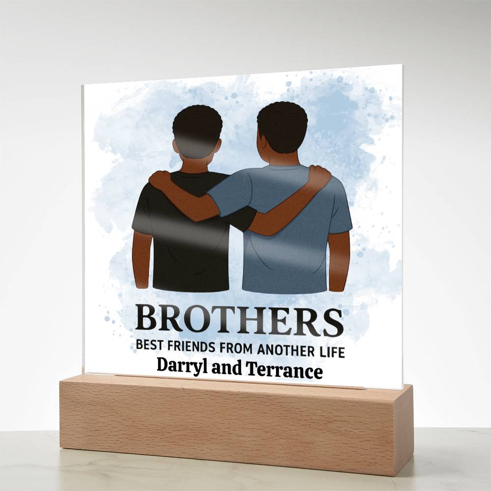 Brothers for Life – A Bond Beyond Blood-Printed Square Acrylic Plaque (personalize with names)