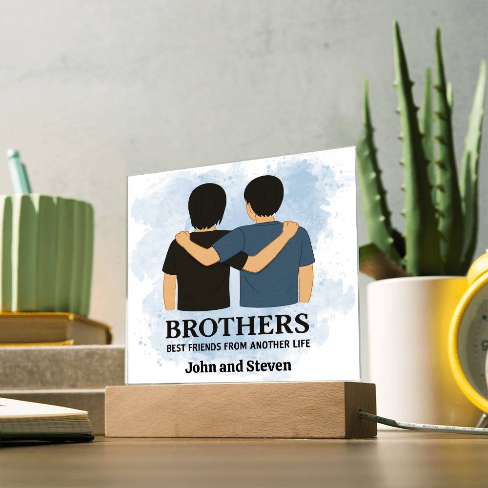 Brothers for Life – A Bond Beyond Blood-Printed Square Acrylic Plaque (personalize with names)