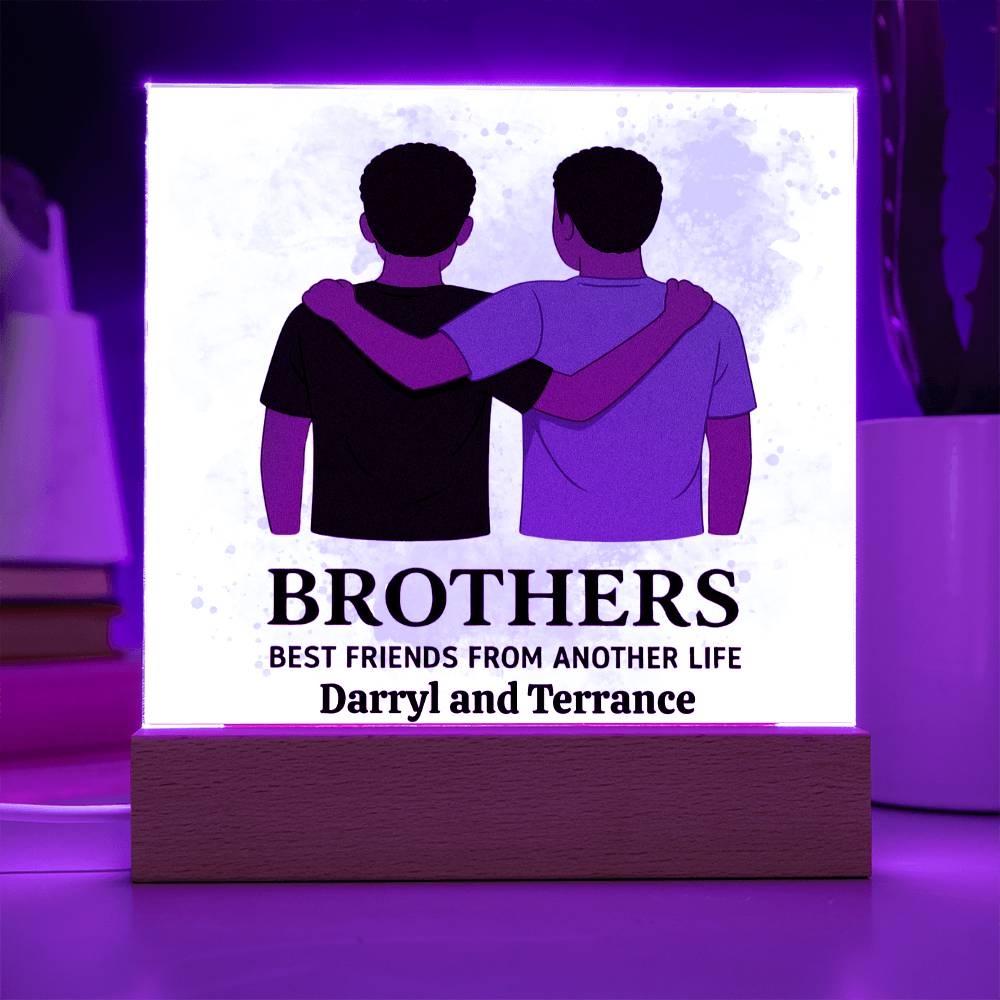 Brothers for Life – A Bond Beyond Blood-Printed Square Acrylic Plaque (personalize with names)