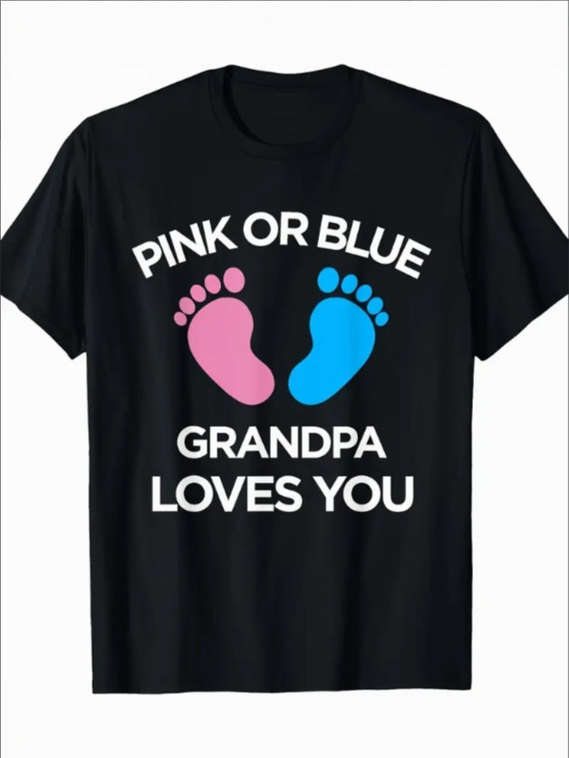 Pink Or Blue Grandpa Loves Your T-shirt