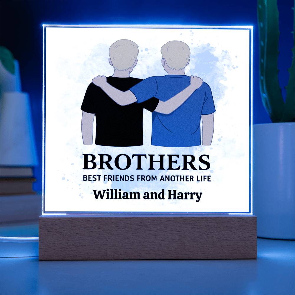 Brothers for Life – A Bond Beyond Blood-Printed Square Acrylic Plaque (personalize with names)