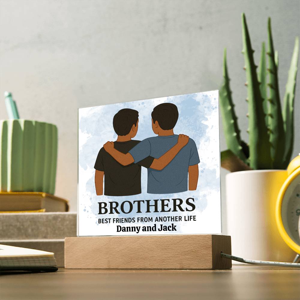 Brothers for Life – A Bond Beyond Blood-Printed Square Acrylic Plaque (personalize with names)