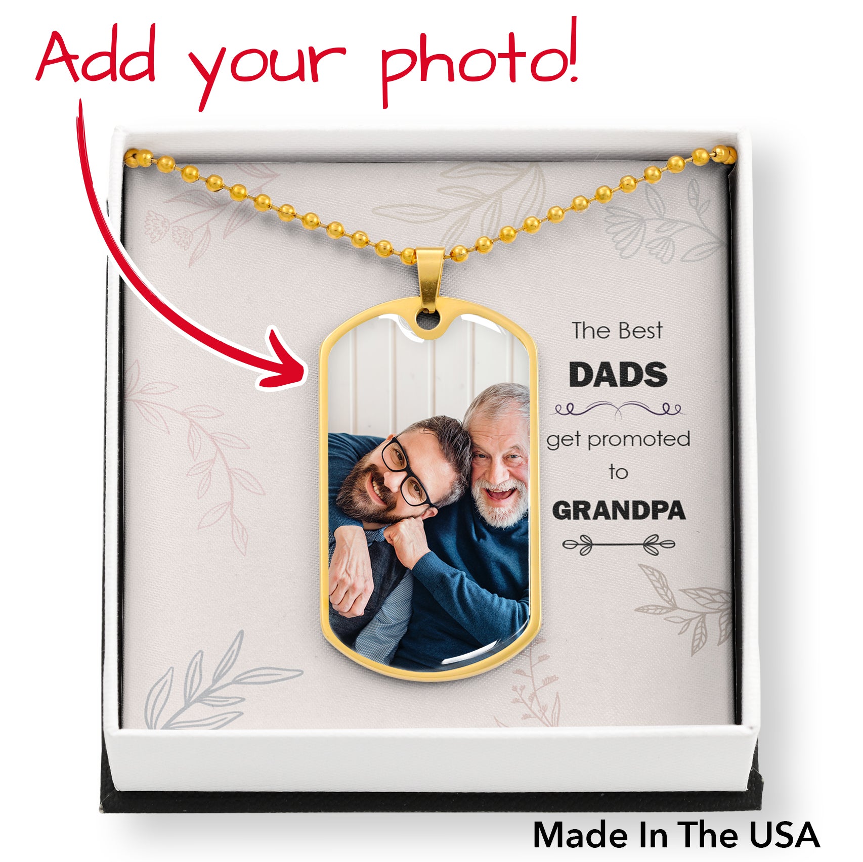 The Best Promotion Yet: Grandpa: Dog Tag Necklace (upload your own photo)