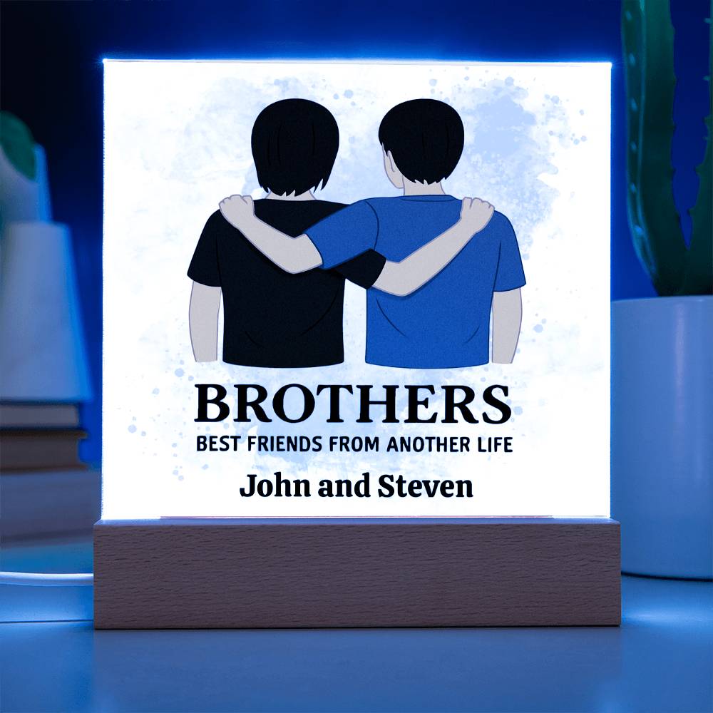 Brothers for Life – A Bond Beyond Blood-Printed Square Acrylic Plaque (personalize with names)