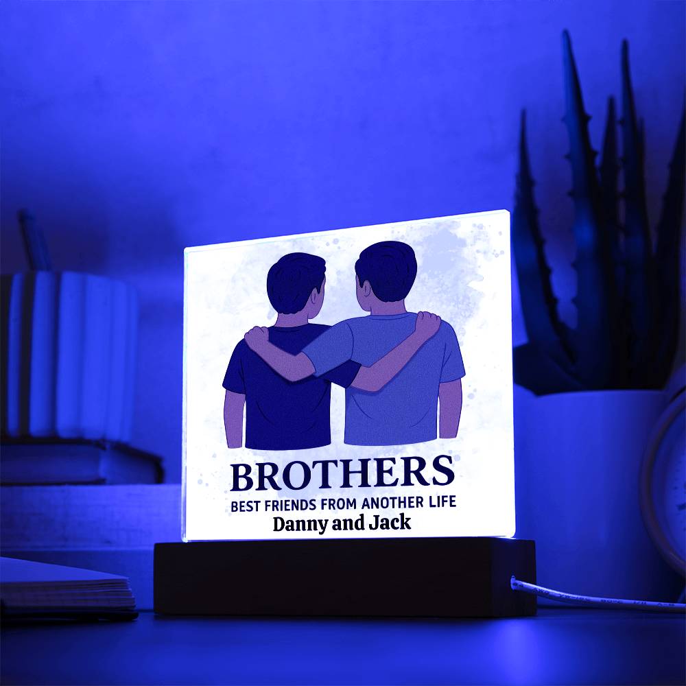 Brothers for Life – A Bond Beyond Blood-Printed Square Acrylic Plaque (personalize with names)