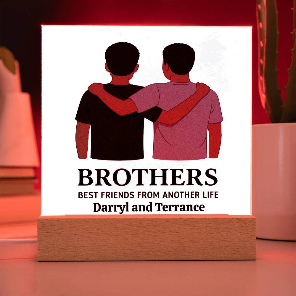 Brothers for Life – A Bond Beyond Blood-Printed Square Acrylic Plaque (personalize with names)