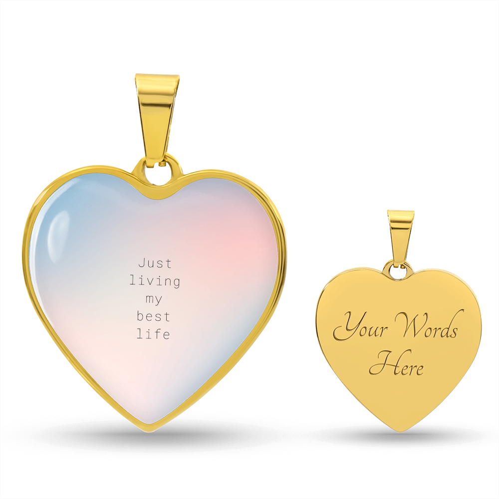 Living My Best Life – A Daily Reminder-Luxury Graphic Heart Necklace (with engraving option)