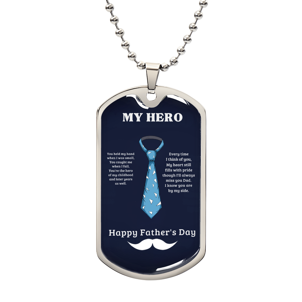 My Hero – A Father's Day Tribute-Luxury Graphic Dog Tag Necklace (with engraving option)
