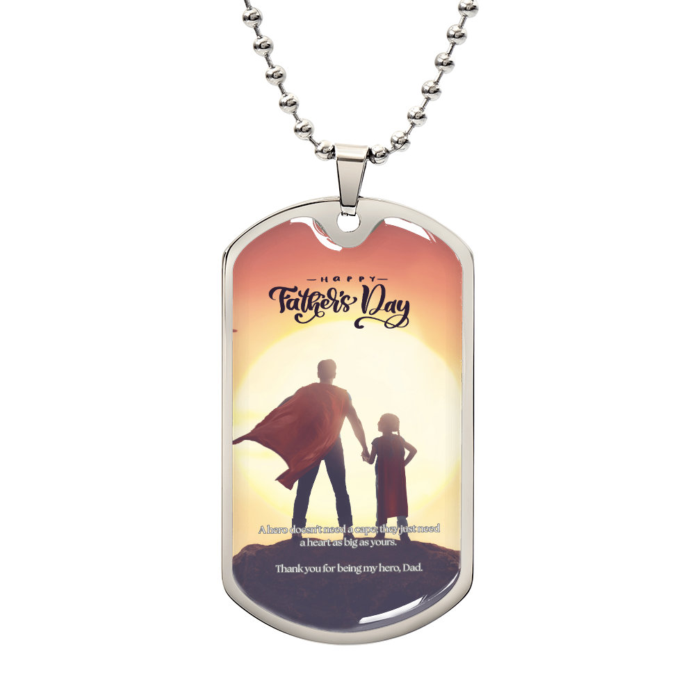My First Hero, My Forever Dad-Luxury Graphic Dog Tag Necklace (with engraving option)