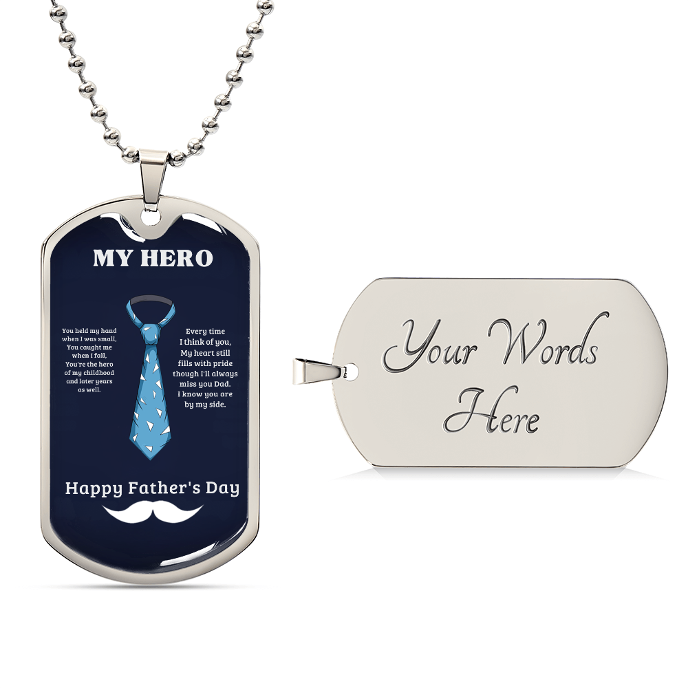 My Hero – A Father's Day Tribute-Luxury Graphic Dog Tag Necklace (with engraving option)
