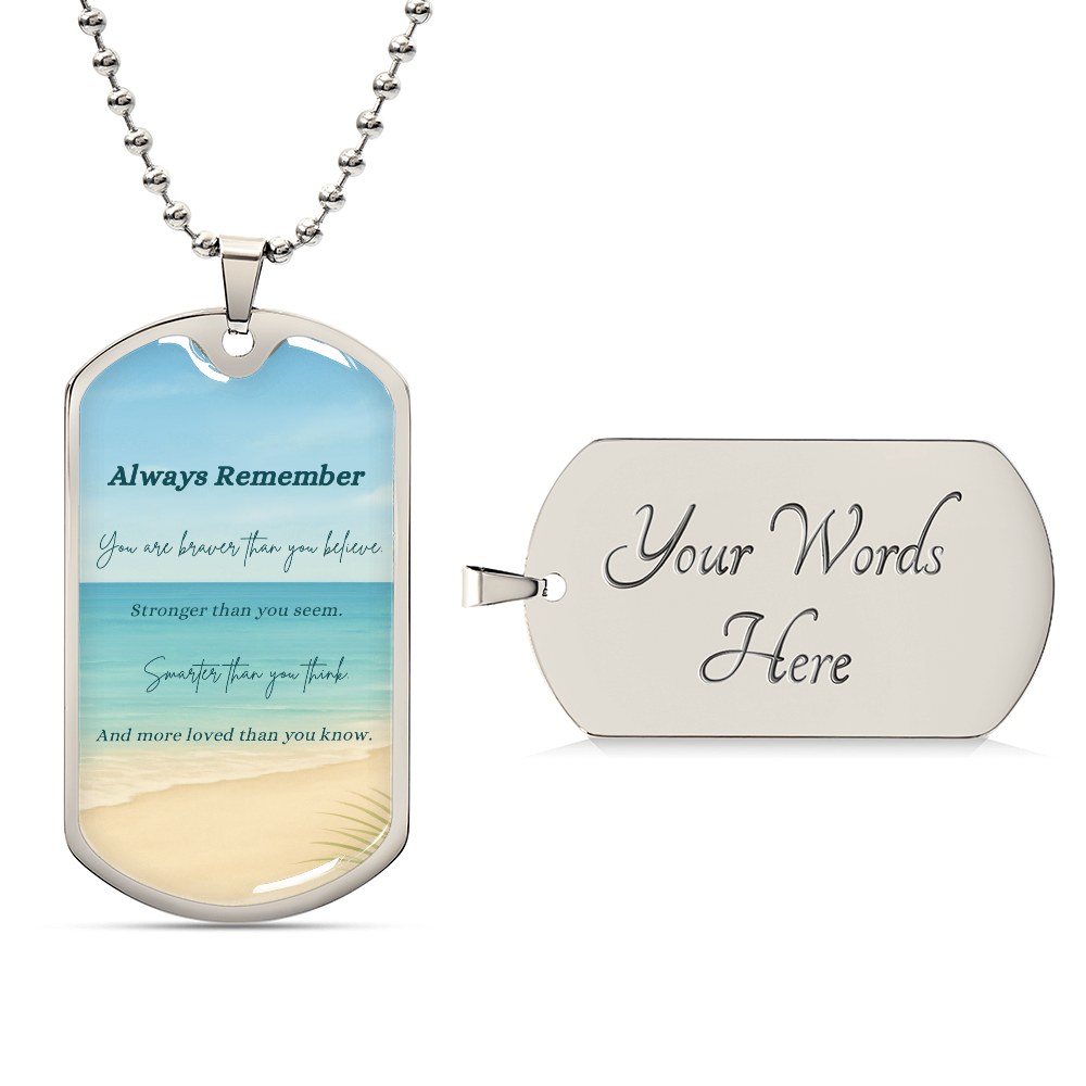 A Shoreline of Strength: Words to Carry with You-Luxury Graphic Dog Tag Necklace (with engraving option)