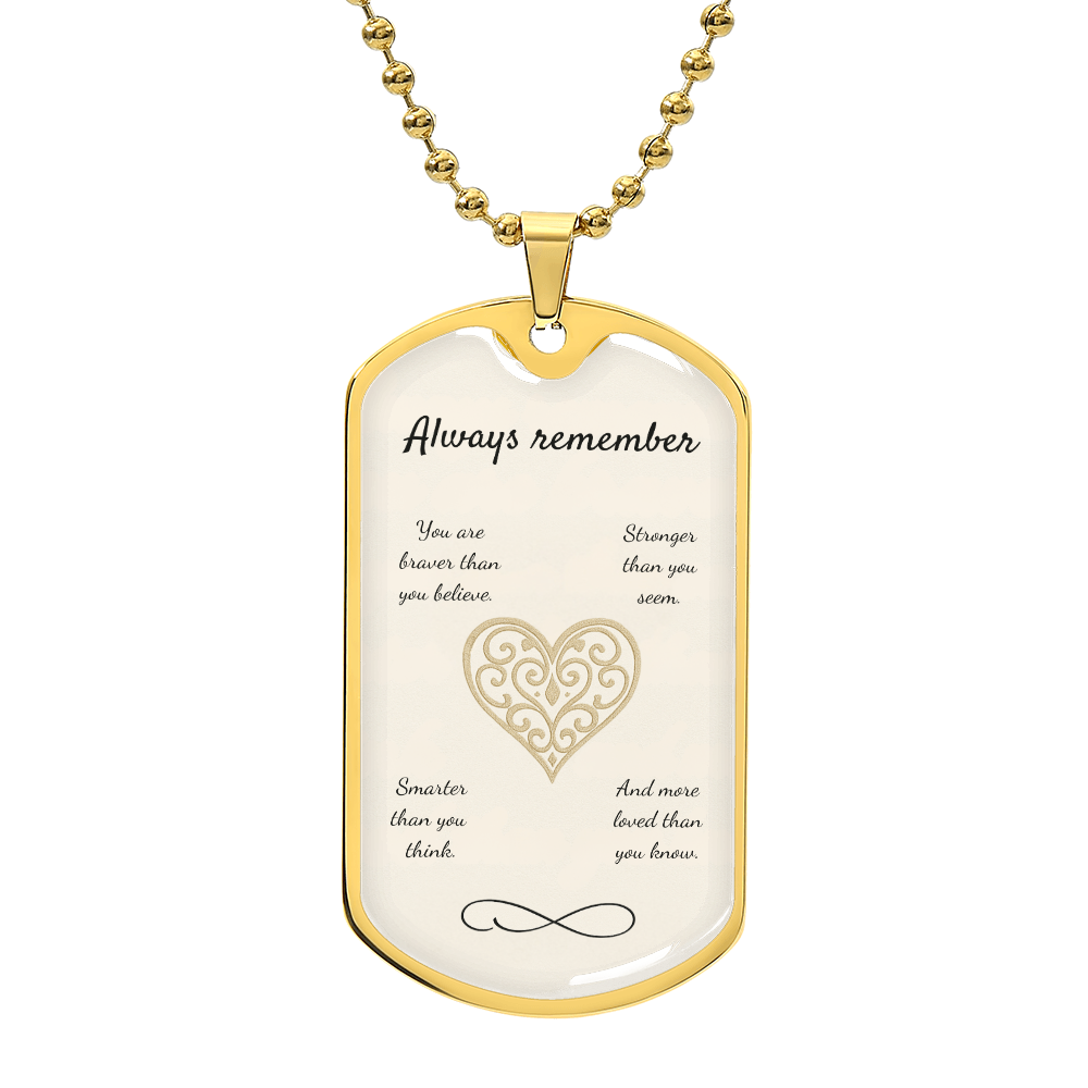 Braver, Stronger, Smarter-Luxury Graphic Dog Tag Necklace (with engraving option)