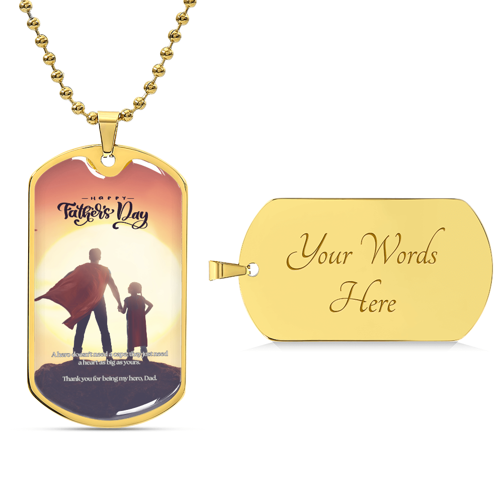 My First Hero, My Forever Dad-Luxury Graphic Dog Tag Necklace (with engraving option)