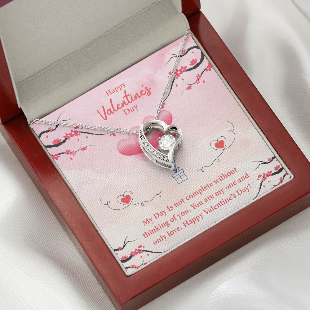 My Day Is Not Complete Without Thinking Of You-Happy Valentine's Day Necklace
