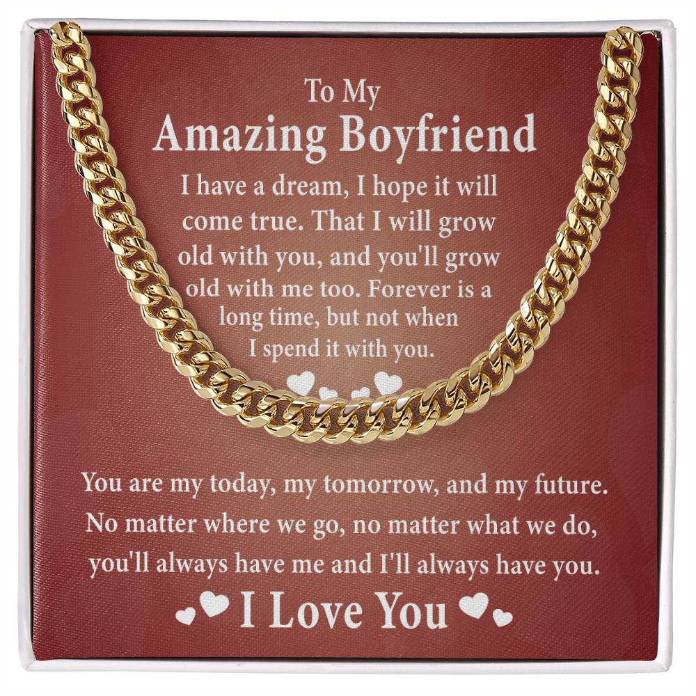 To My Amazing Boyfriend-I Have A Dream, I Hope It Will Come True-I Love You Necklace