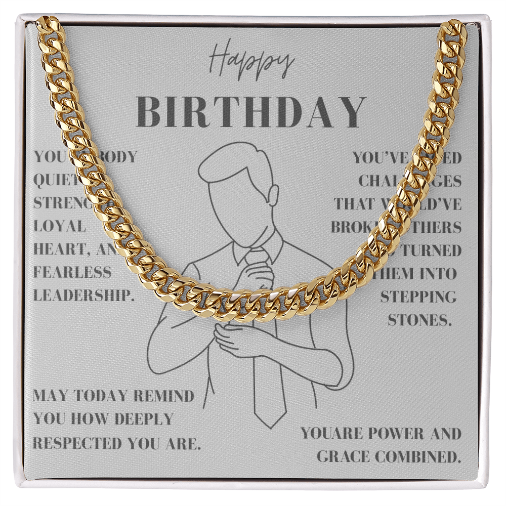 A Birthday Tribute to a Man of Quiet Strength-Cuban Link Chain
