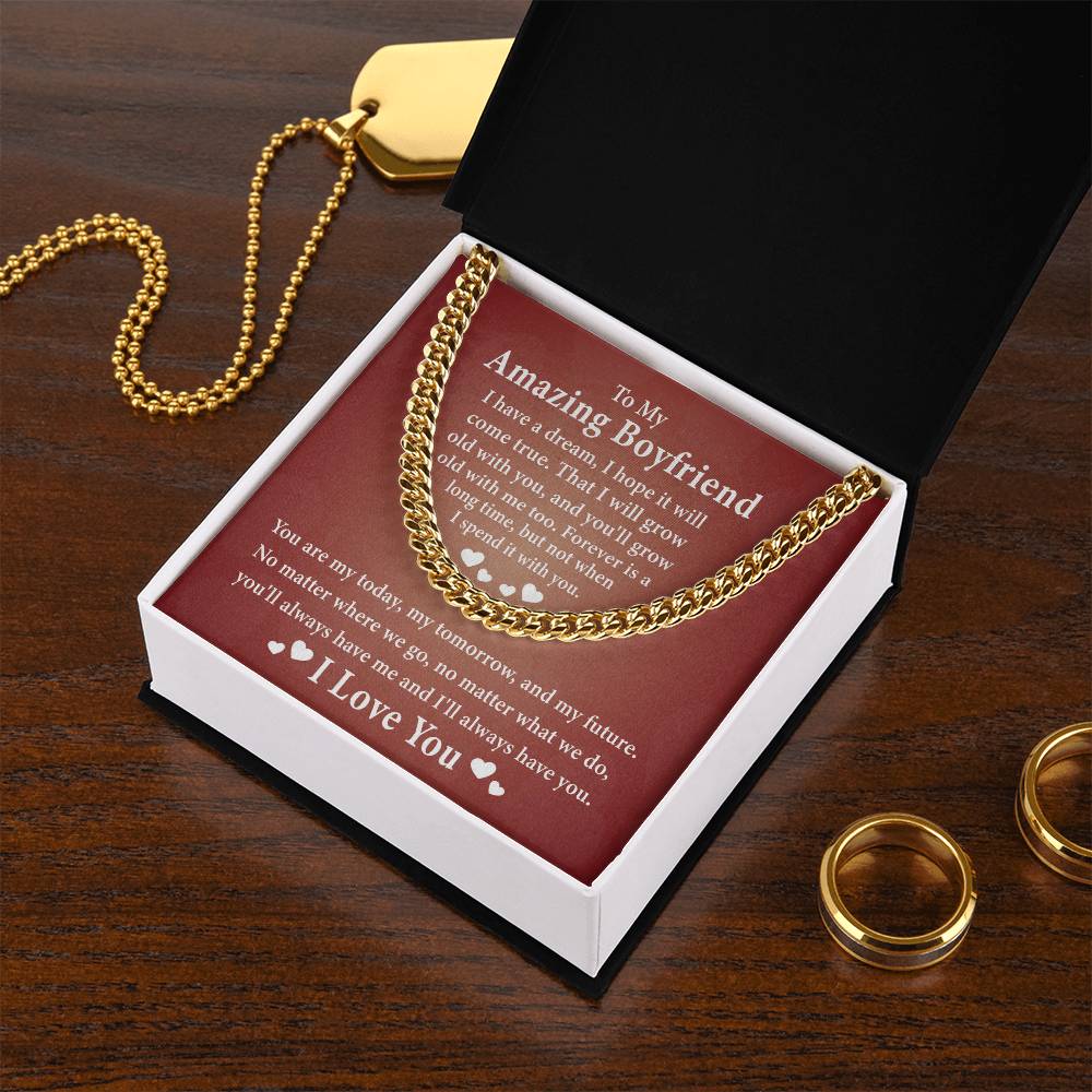 To My Amazing Boyfriend-I Have A Dream, I Hope It Will Come True-I Love You Necklace