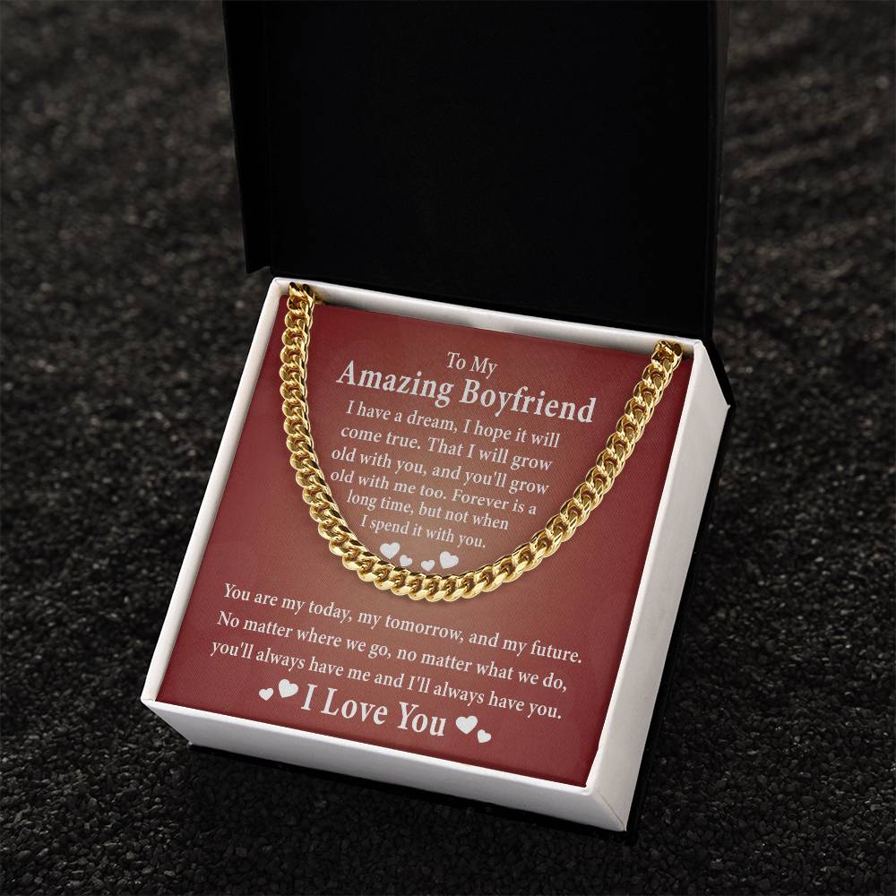 To My Amazing Boyfriend-I Have A Dream, I Hope It Will Come True-I Love You Necklace