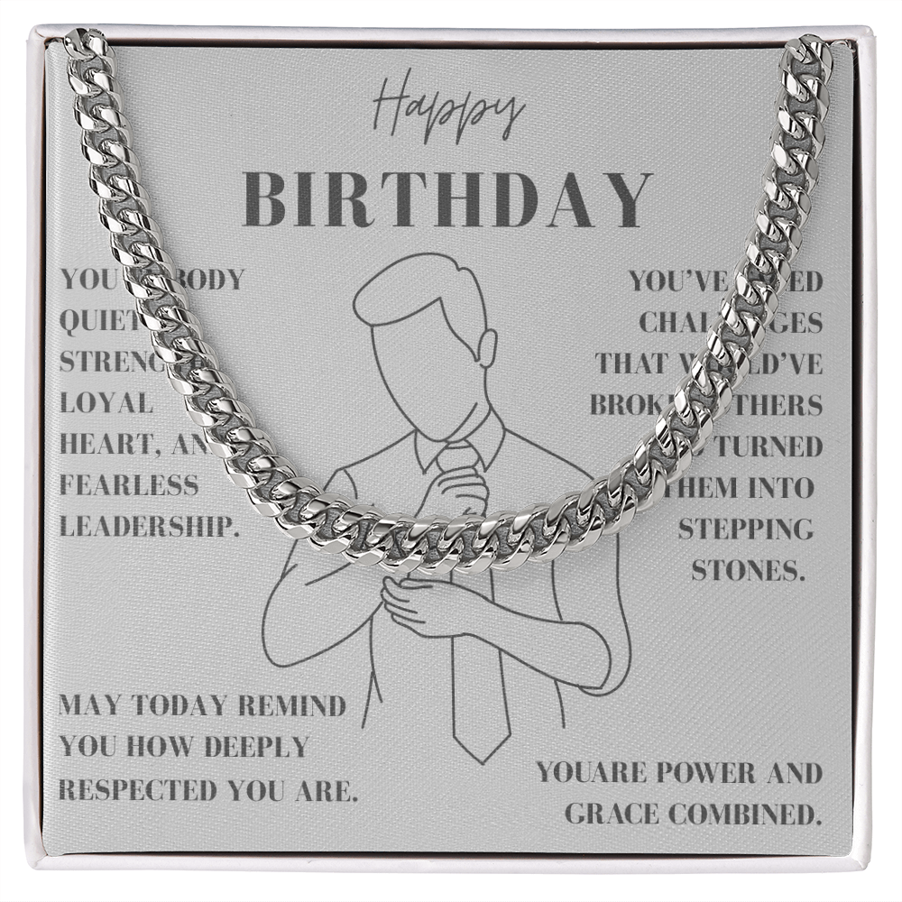 A Birthday Tribute to a Man of Quiet Strength-Cuban Link Chain
