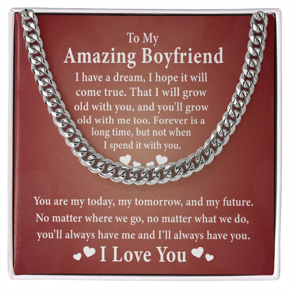 To My Amazing Boyfriend-I Have A Dream, I Hope It Will Come True-I Love You Necklace