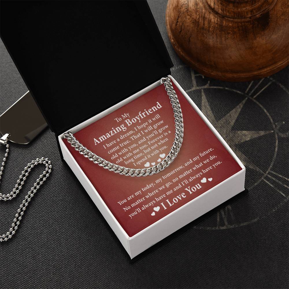 To My Amazing Boyfriend-I Have A Dream, I Hope It Will Come True-I Love You Necklace