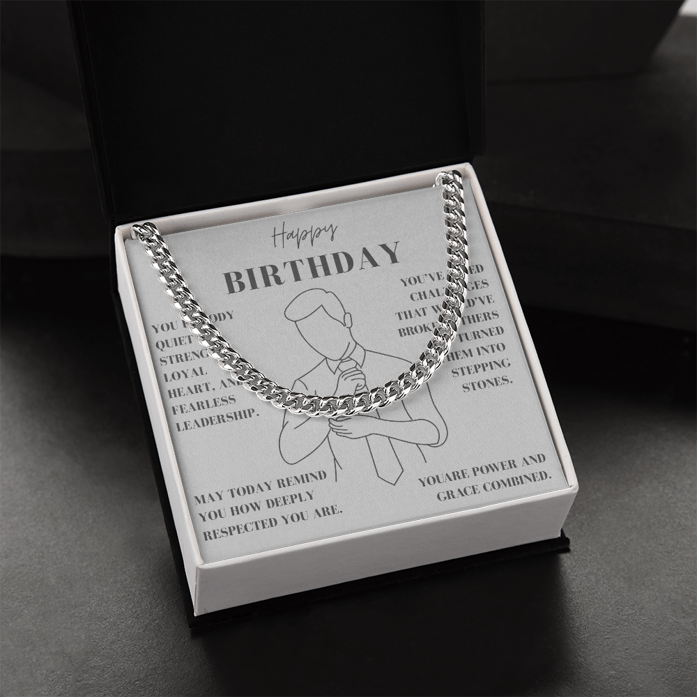 A Birthday Tribute to a Man of Quiet Strength-Cuban Link Chain