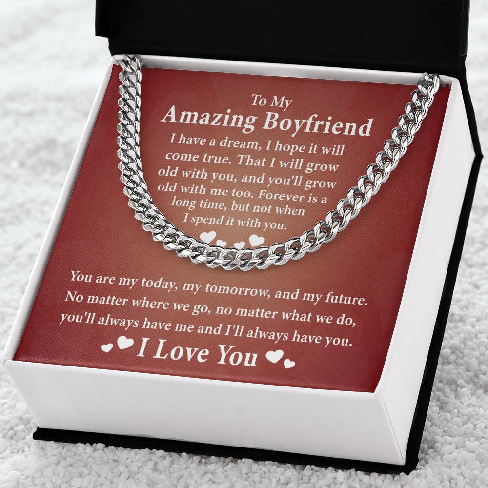 To My Amazing Boyfriend-I Have A Dream, I Hope It Will Come True-I Love You Necklace