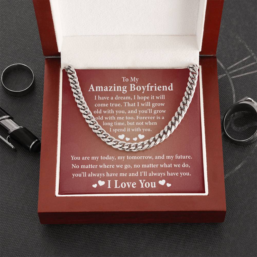 To My Amazing Boyfriend-I Have A Dream, I Hope It Will Come True-I Love You Necklace
