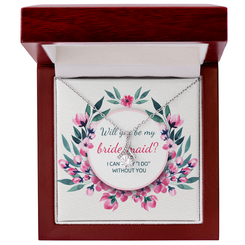 Can't Say ‘I Do' Without You: A Bridesmaid Proposal-Alluring Beauty Necklace