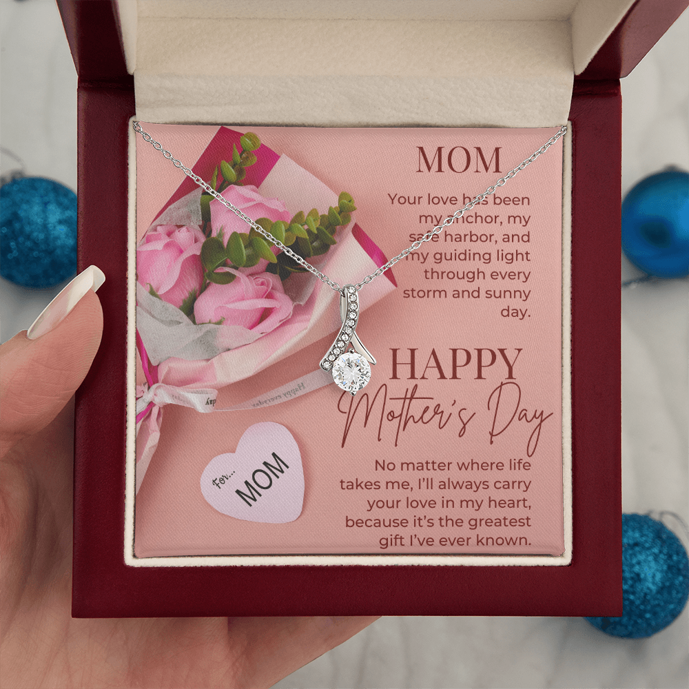 Mom-Your Love Has Been My Anchor-Happy Mother's Day Necklace