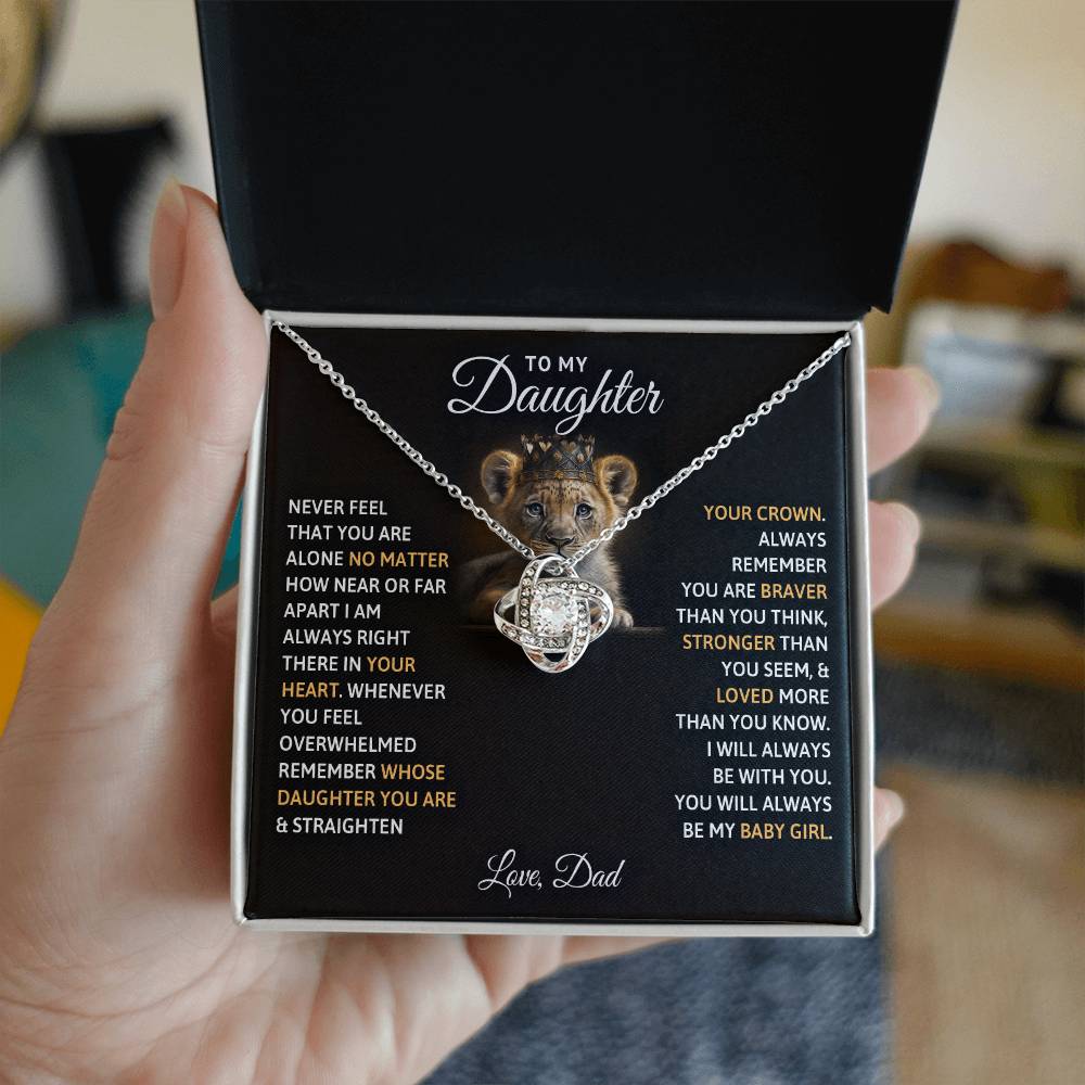 To My Daughter, You Will Always Be My Baby Girls-Love Knot Necklace