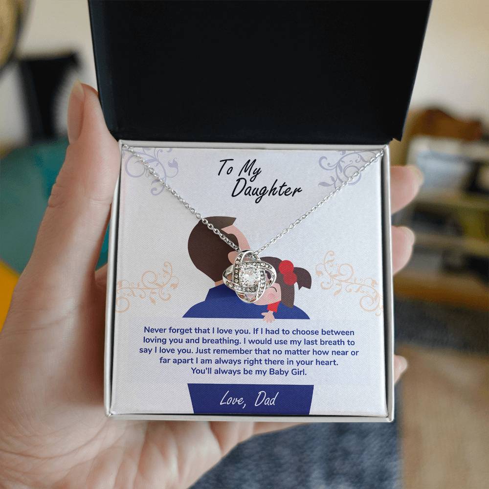 To My Daughter, You'll Always Be My Baby Girl-Love Knot Necklace