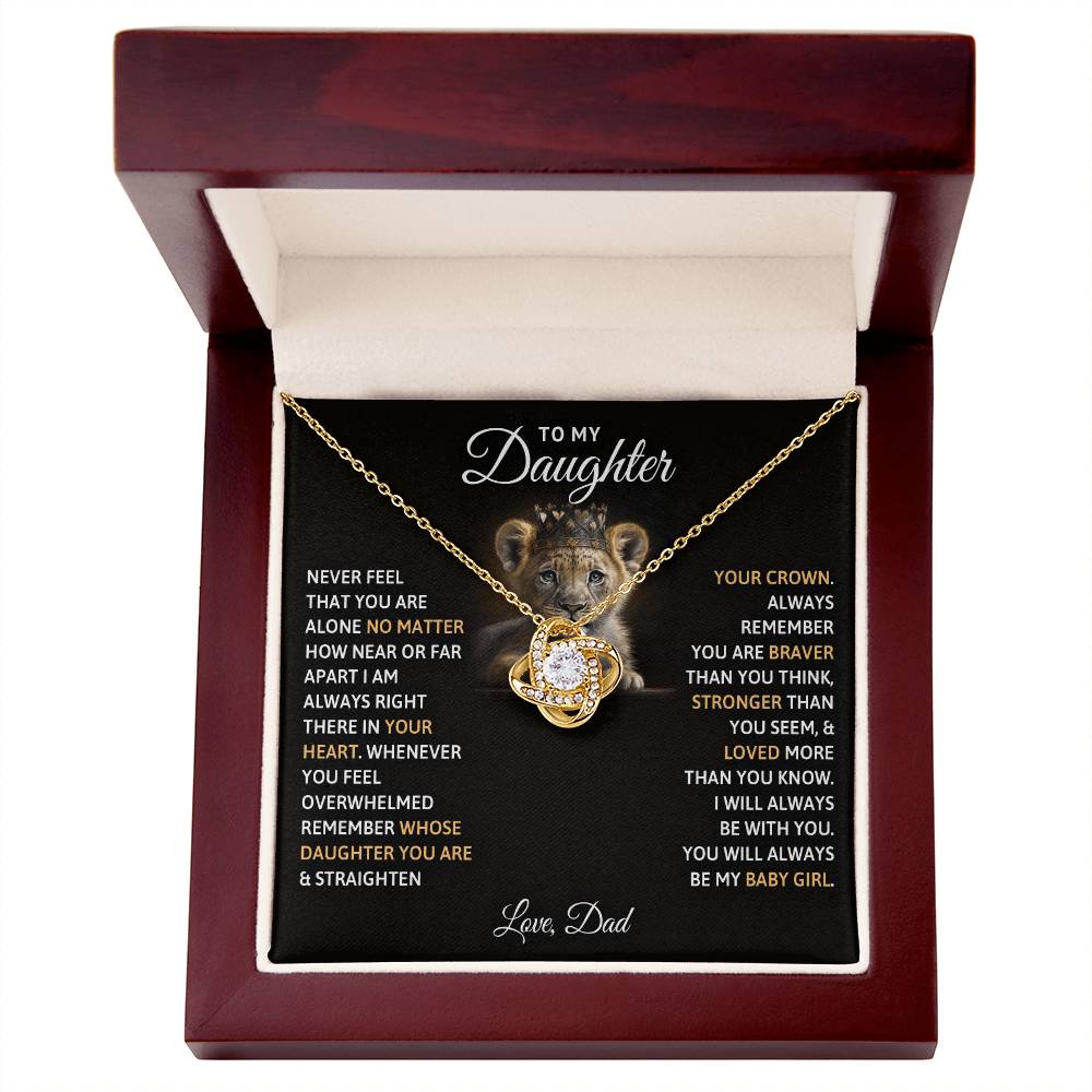 To My Daughter, You Will Always Be My Baby Girls-Love Knot Necklace