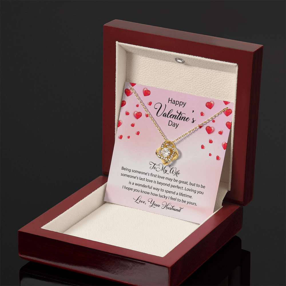 To My Wife-Being Someone's First Love May Be Great-Happy Valentine's Day Necklace