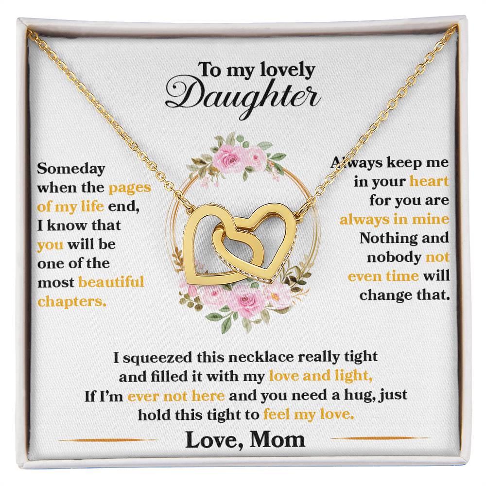 To My Lovely Daughter, Hold This Tight To Feel My Love-Interlocking Hearts Necklace