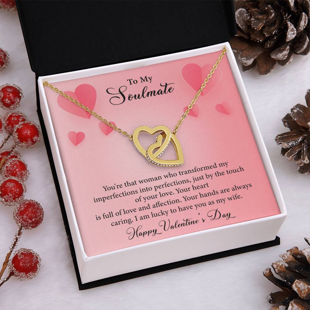 To My Soulmate-You're The Woman Who Transformed My Imperfections-Happy Valentine's Day Necklace