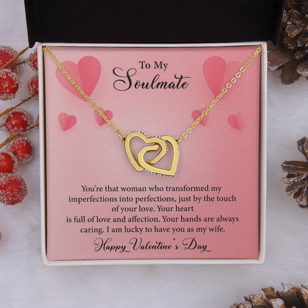 To My Soulmate-You're The Woman Who Transformed My Imperfections-Happy Valentine's Day Necklace