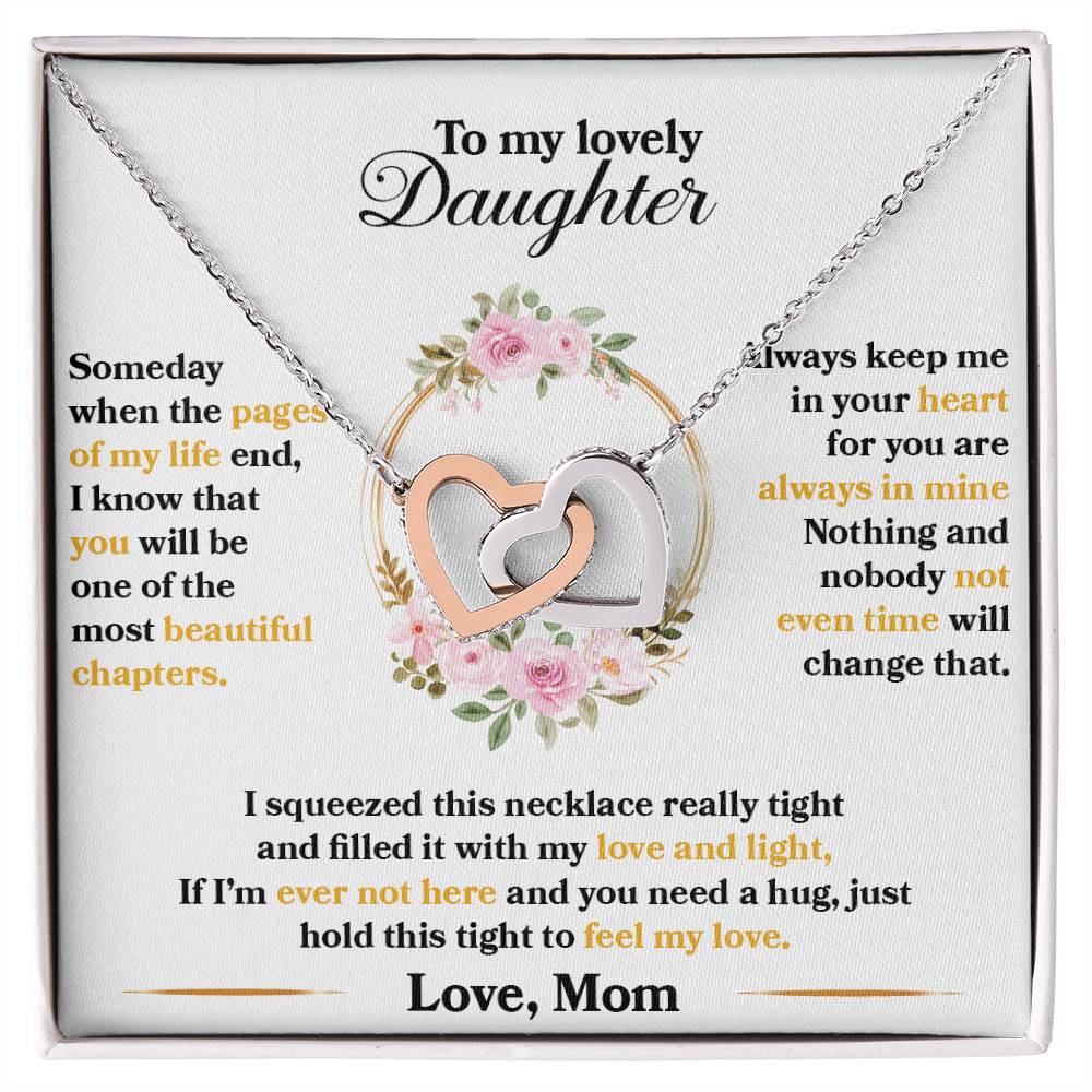 To My Lovely Daughter, Hold This Tight To Feel My Love-Interlocking Hearts Necklace