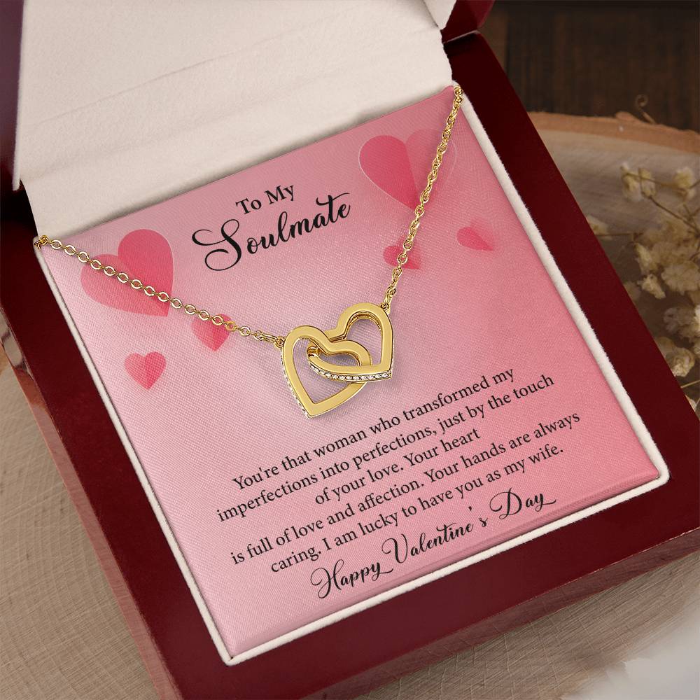 To My Soulmate-You're The Woman Who Transformed My Imperfections-Happy Valentine's Day Necklace