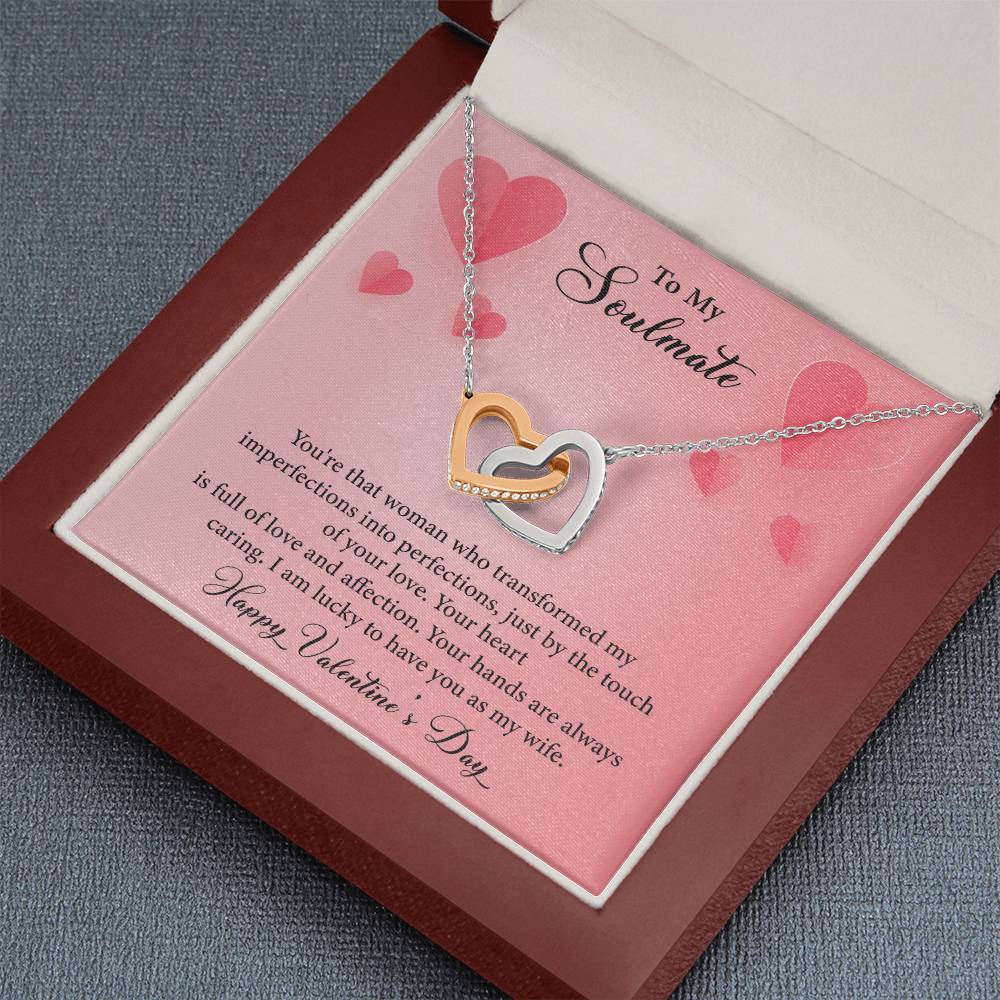 To My Soulmate-You're The Woman Who Transformed My Imperfections-Happy Valentine's Day Necklace