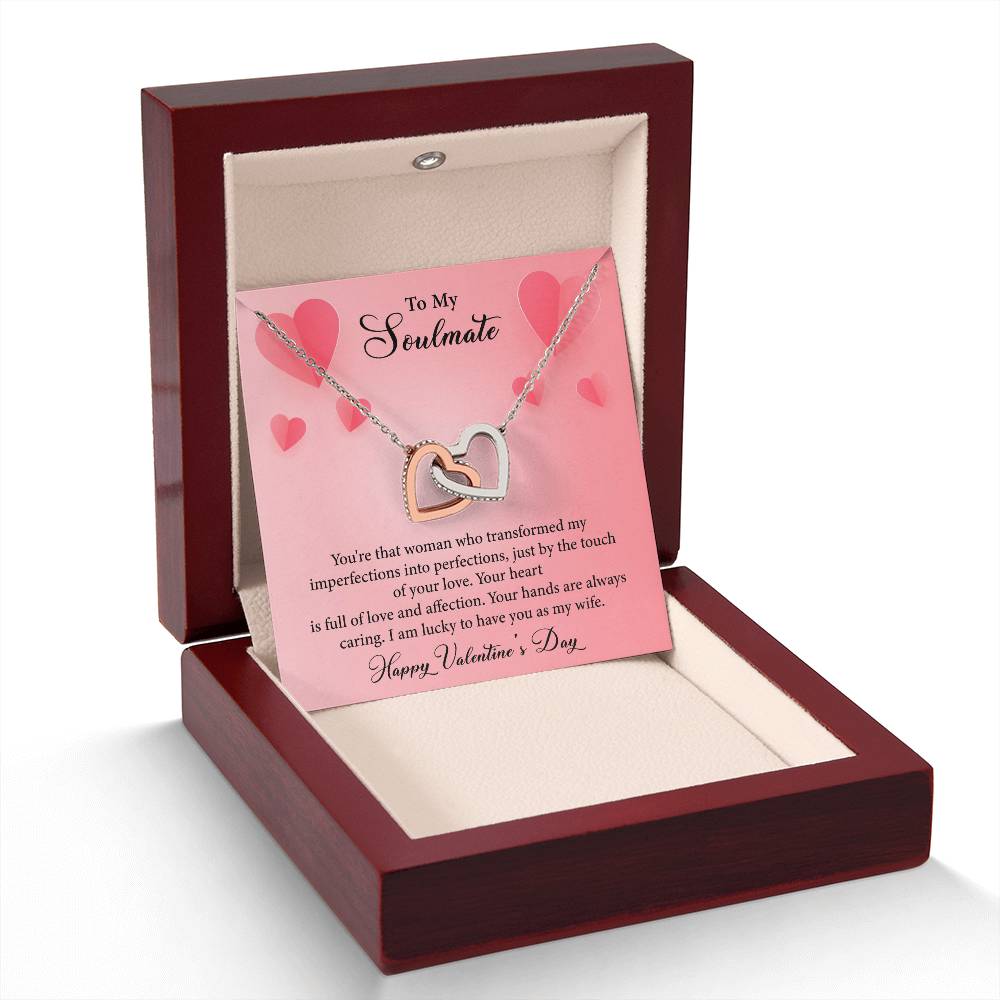 To My Soulmate-You're The Woman Who Transformed My Imperfections-Happy Valentine's Day Necklace