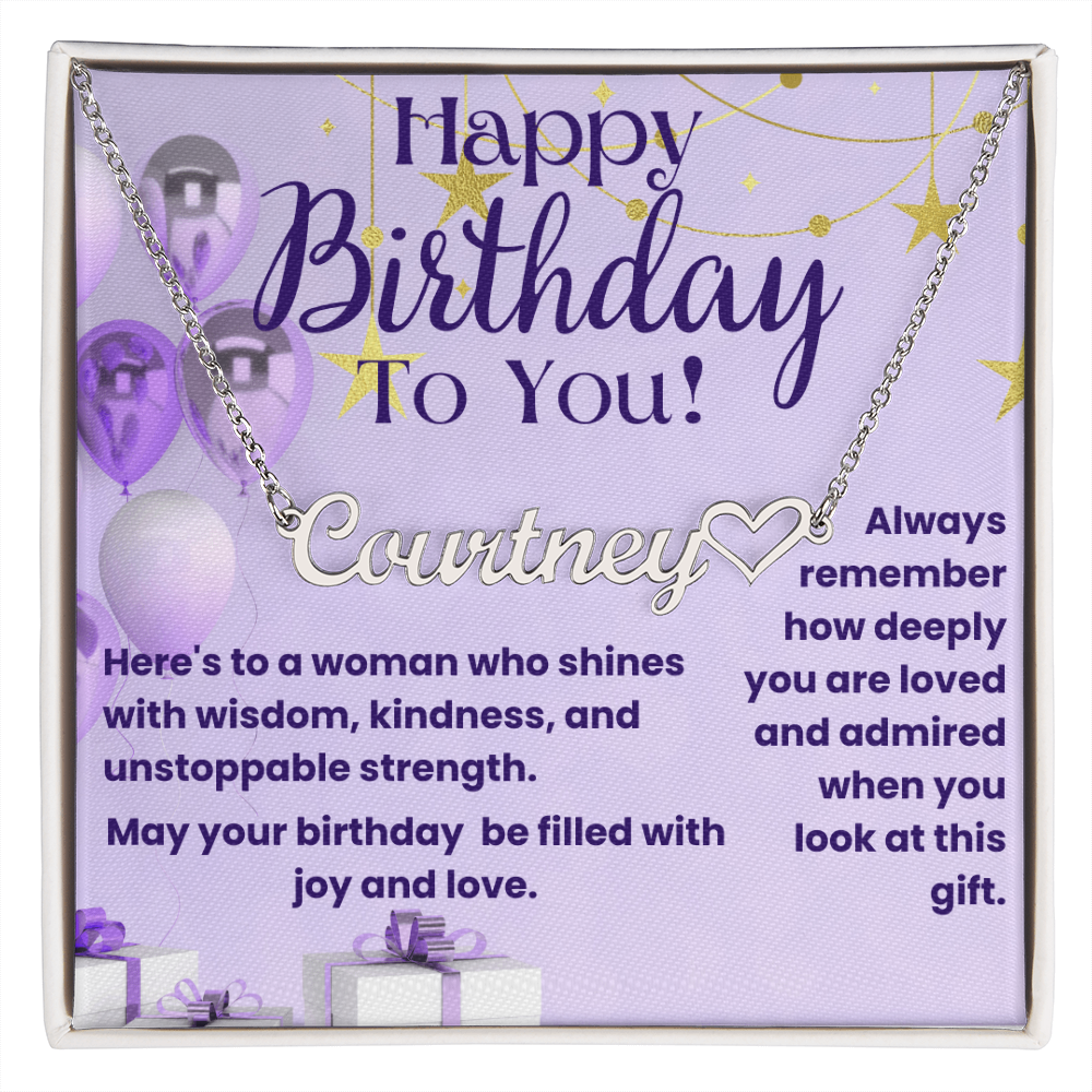 To a Woman Who Shines: A Birthday Filled with Love-Personalized Heart Name Heart Necklace