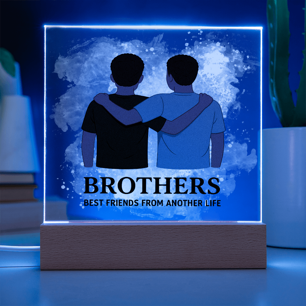 Brothers for Life – A Bond Beyond Blood-Printed Square Acrylic Plaque (no personalization)