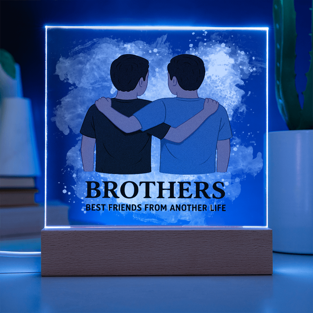 Brothers for Life – A Bond Beyond Blood-Printed Square Acrylic Plaque (no personalization)