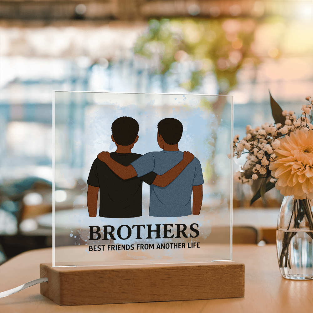 Brothers for Life – A Bond Beyond Blood-Printed Square Acrylic Plaque (no personalization)