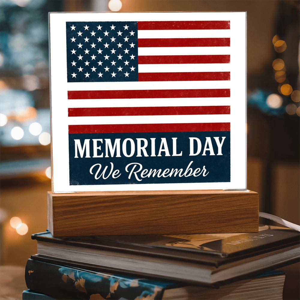 Memorial Day: Honoring the Brave, Remembering the Fallen-Printed Square Acrylic Plaque