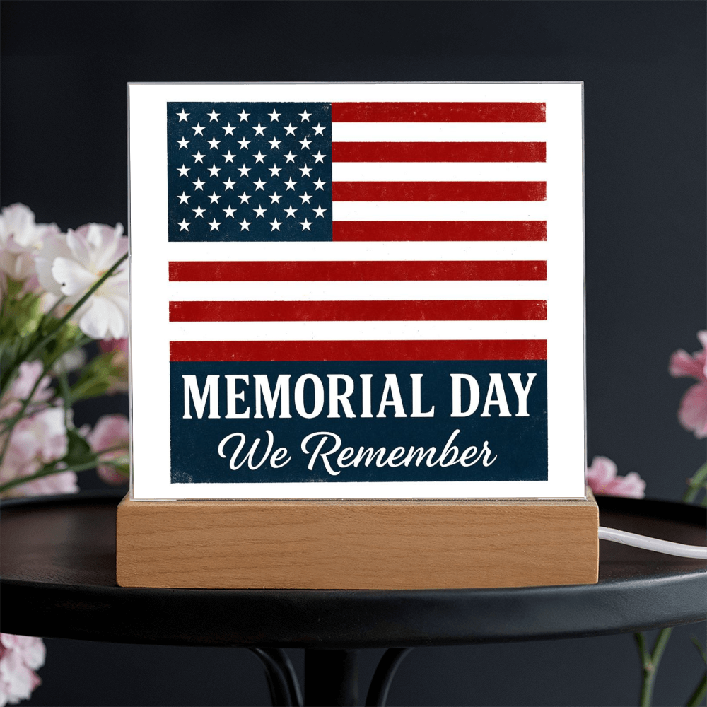 Memorial Day: Honoring the Brave, Remembering the Fallen-Printed Square Acrylic Plaque