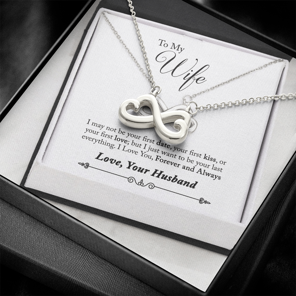 To My Wife - I Want To Be Your Last - Love Your Husband Necklace